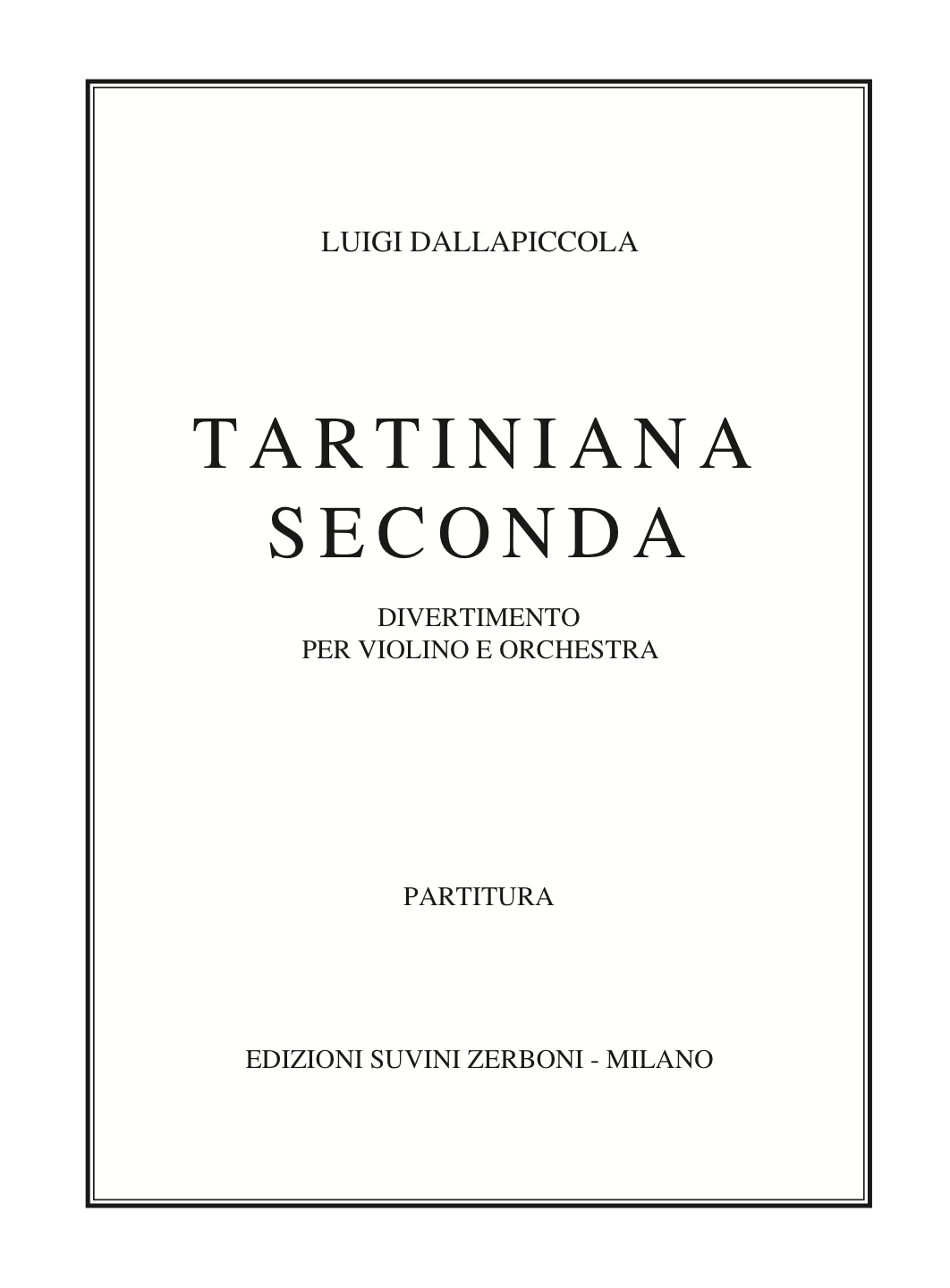 Tartiniana seconda_Dallapiccola 1